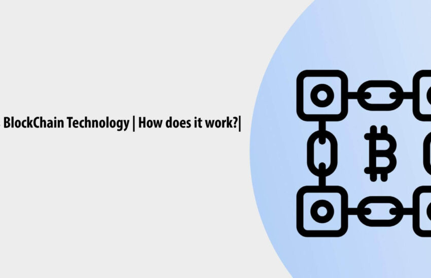 What is BlockChain Technology