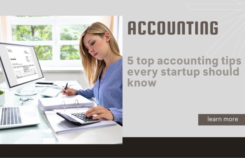 top accounting tips every startup